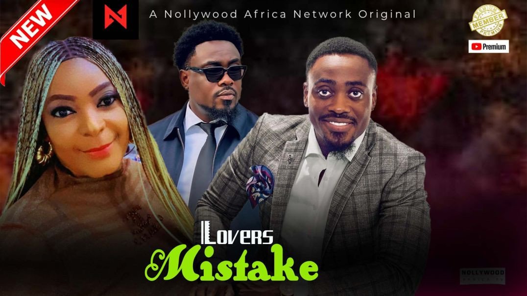 ⁣LOVERS MISTAKE - STARRING TOOSWEET ANNAN, STELLA IDIKA.